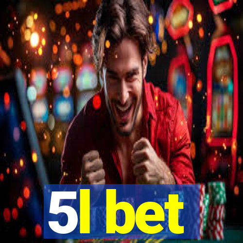 5l bet